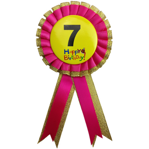 BIRTHDAY BADGE Party Favour Award Rosette Fancy Dress Girls Boys Childrens Kids -