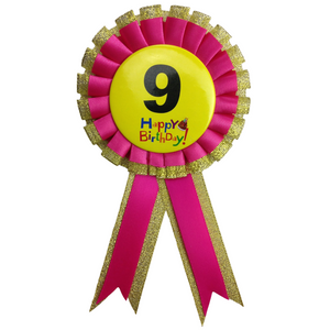 BIRTHDAY BADGE Party Favour Award Rosette Fancy Dress Girls Boys Childrens Kids -